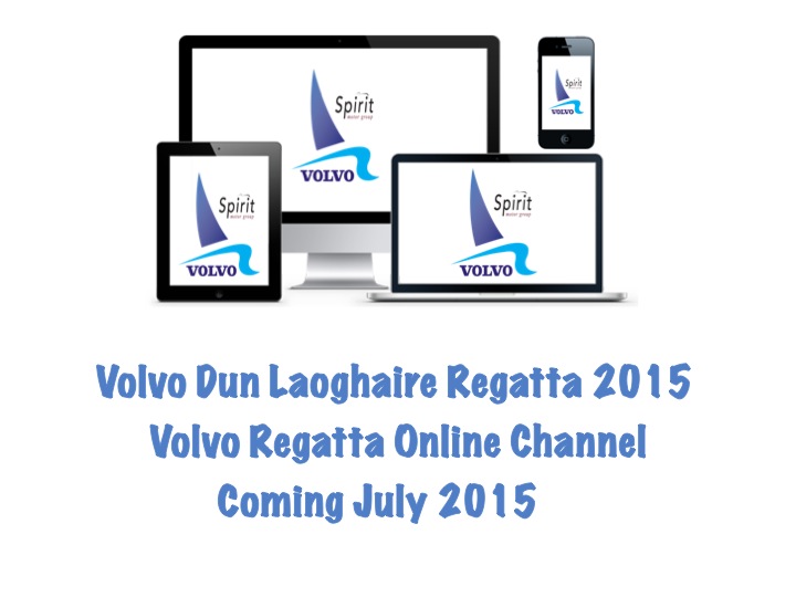 ‘NEW’ – The Volvo Regatta 2015 Online Channel