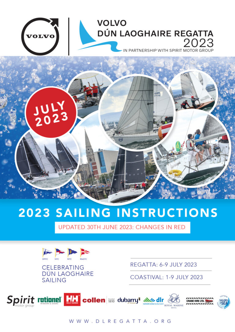 Sailing Instructions – Volvo Dún Laoghaire Regatta 2023